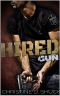 [Benton Security Services 01] • Hired Gun (Benton Security Services Book 1)